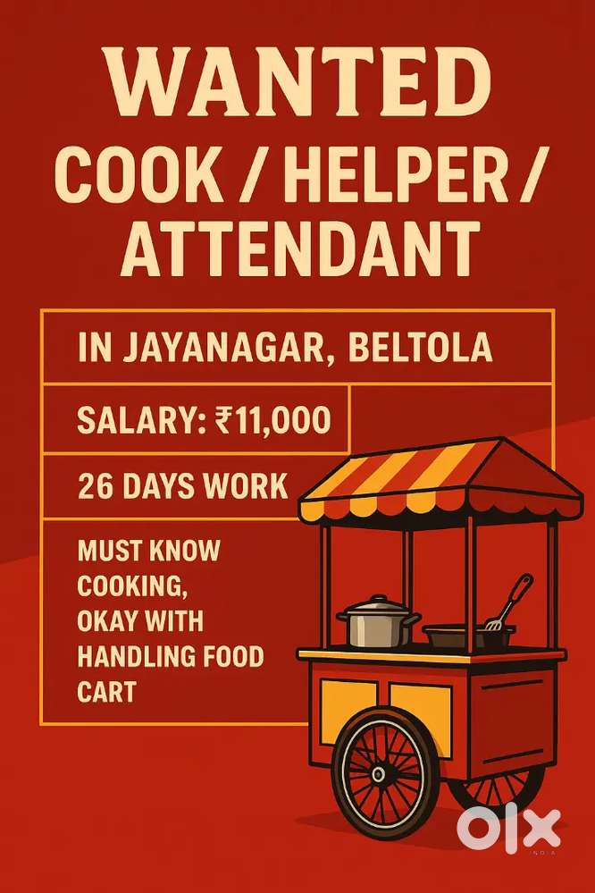 Wanted a Cook/attendent/helper for Street food cart