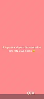 Scrap m dene k liye sampark kare