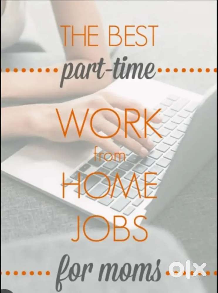 Full time, part time, work from home