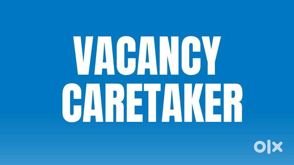 Urgent requirement a Caretaker