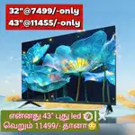43inch smart Android led tv @11455/-onwards call now !
