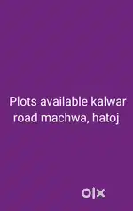 Plots available kalwar road machwa hatoj Govindpura