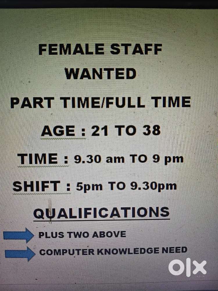 Female staff wanted (part-time/ full Time)