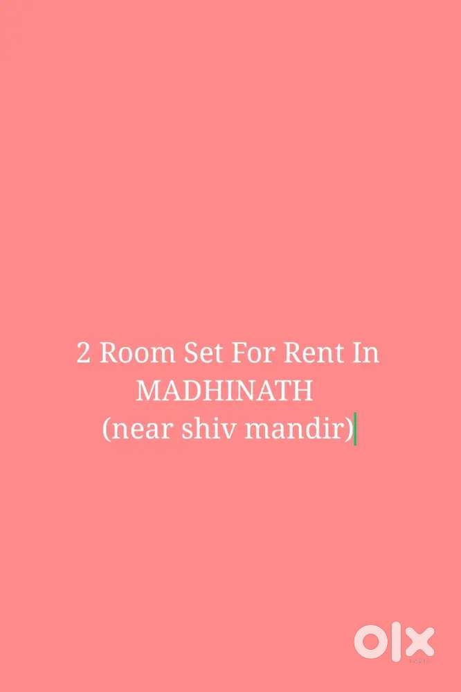 2 room for rent in MADHINATH (near shiv mandir)