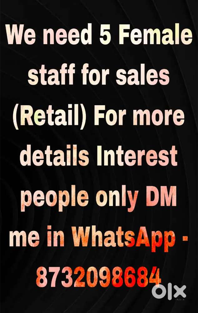 We need 5 Female staff for sales
