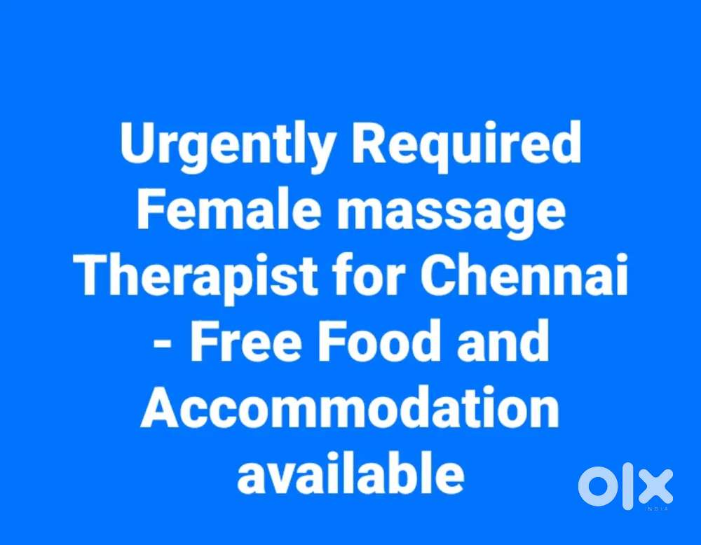 Urgently Required Female massage Therapist