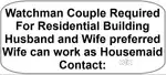 Watchman & House maid For Residential Building Couple Preferred