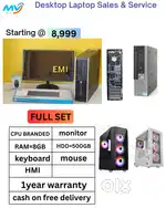 full Set @ Low Price  CPU - Branded Intel  Ram - 8GB DDR3  Hard Disk -
