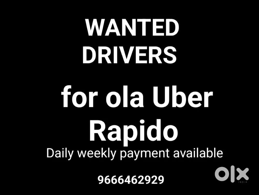 Wanted Drivers for ola Uber Rapido