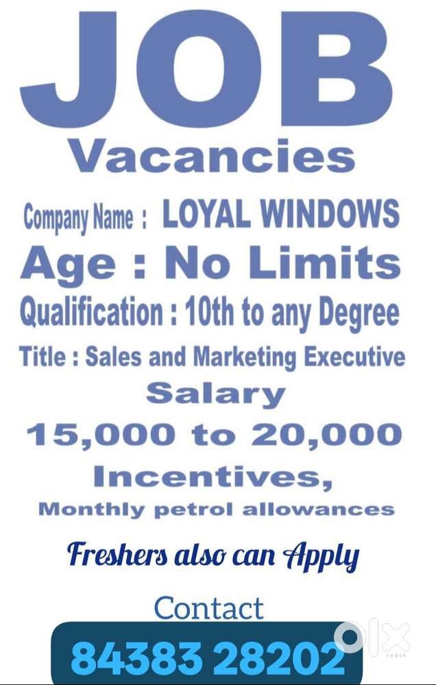loyal window UPVC Sales and markerting exceutive , wanted