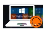 Reinstall WINDOWS .