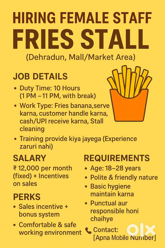 Hiring Female Staff – Fries Stall (Dehradun, Mall/Market Area)