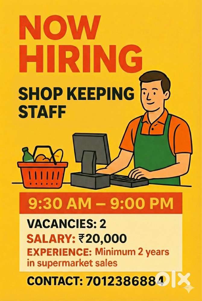 Male shop keeping staff needed with two years of experience