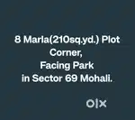Corner, Facing Park 8 Marla Plot in Sector 69 Mohali.
