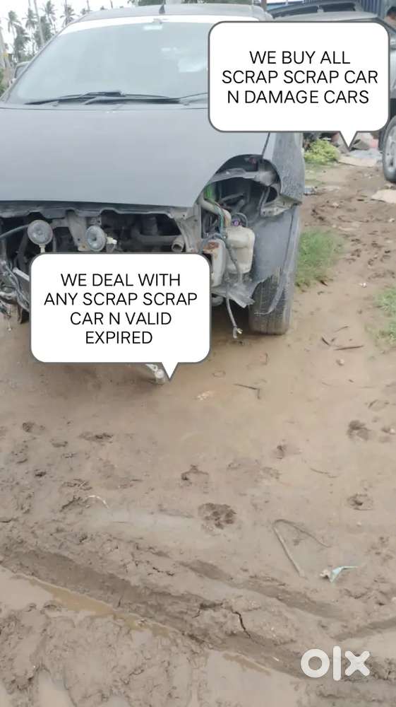 We Deal with any scrap car n valid expired cars n unused cars