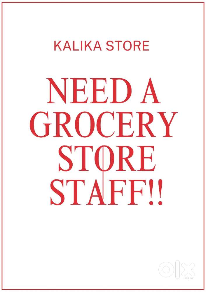 Staff needed for grocery store
