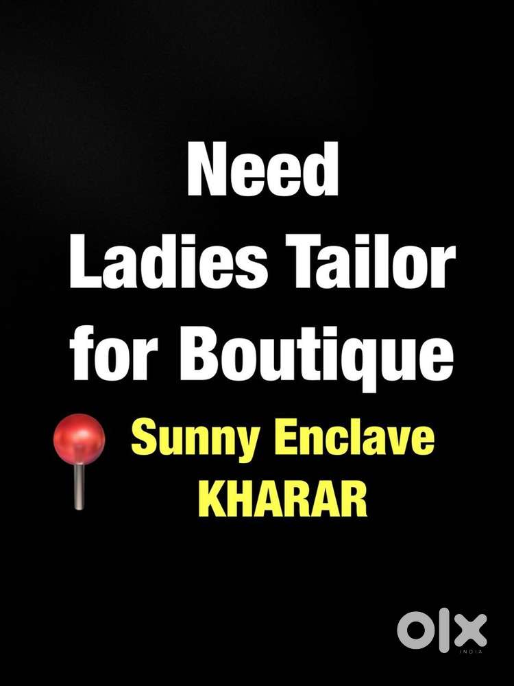 Need Ladies Tailor for Boutique