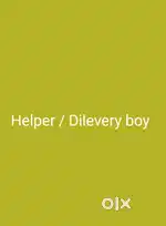 Helper / Delivery Boy