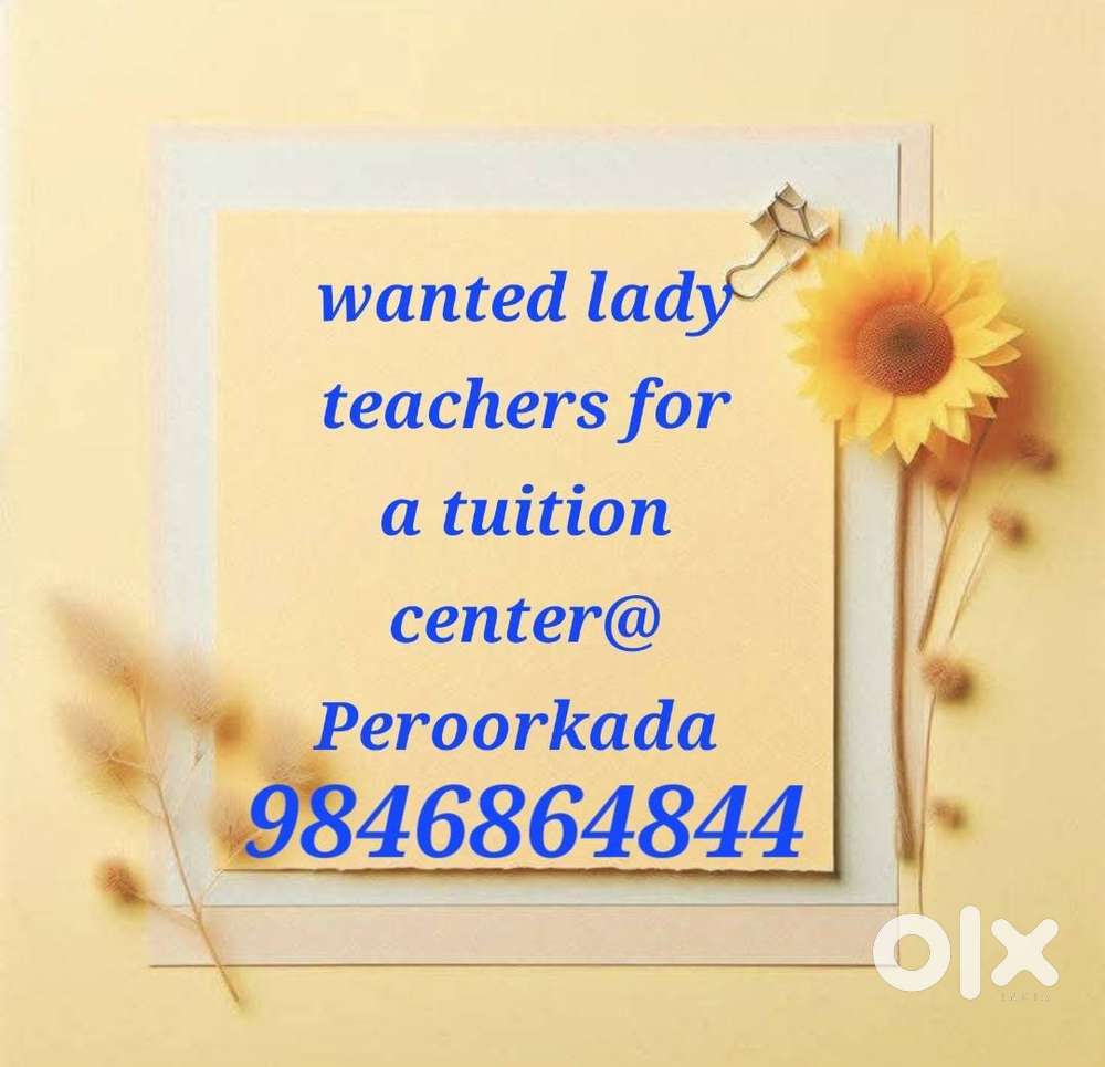 Lady teachers needed