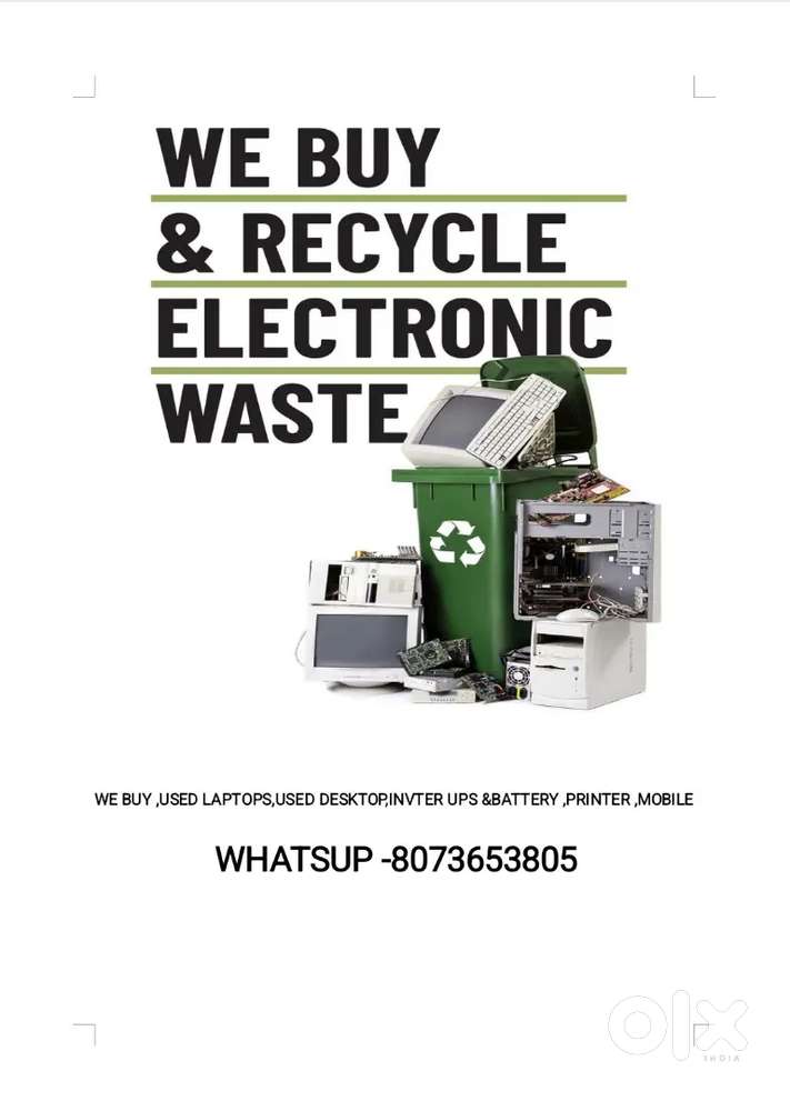 We buy used not working laptop ,cpu, ups battery any e waste