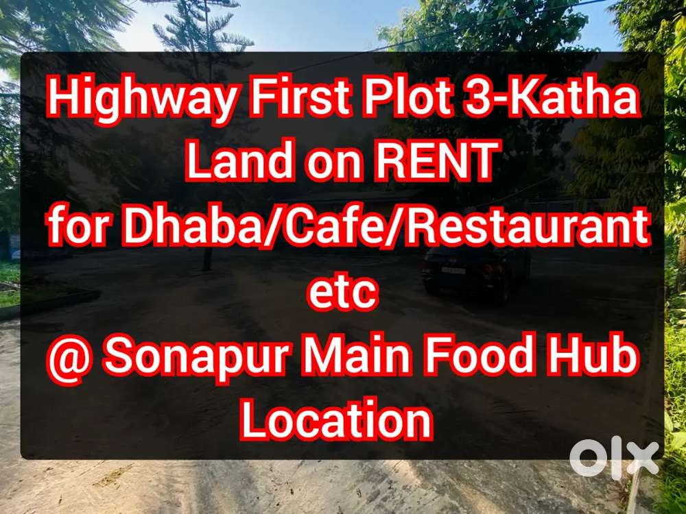 3-katha Land on Rent @ Sonapur Food Hub Location Highway First Plot