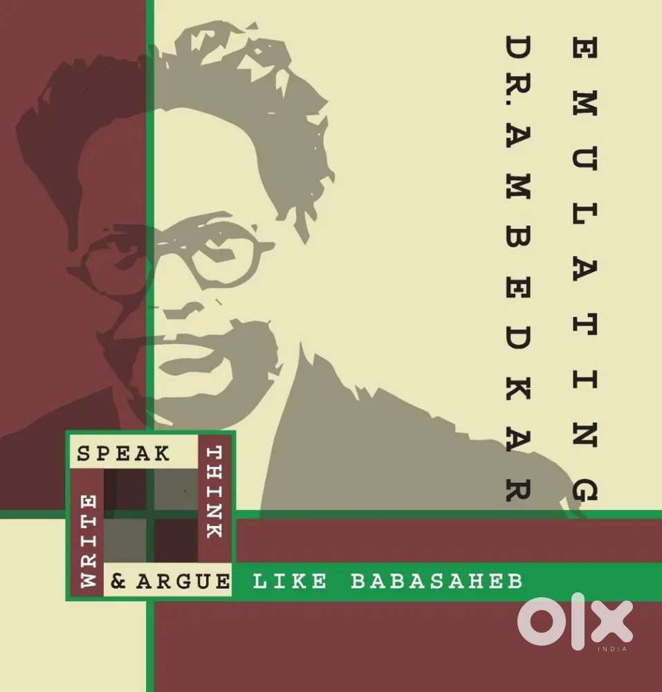 Emulating Dr. Ambedkar: Think, Speak, Write and Argue Like Babasaheb