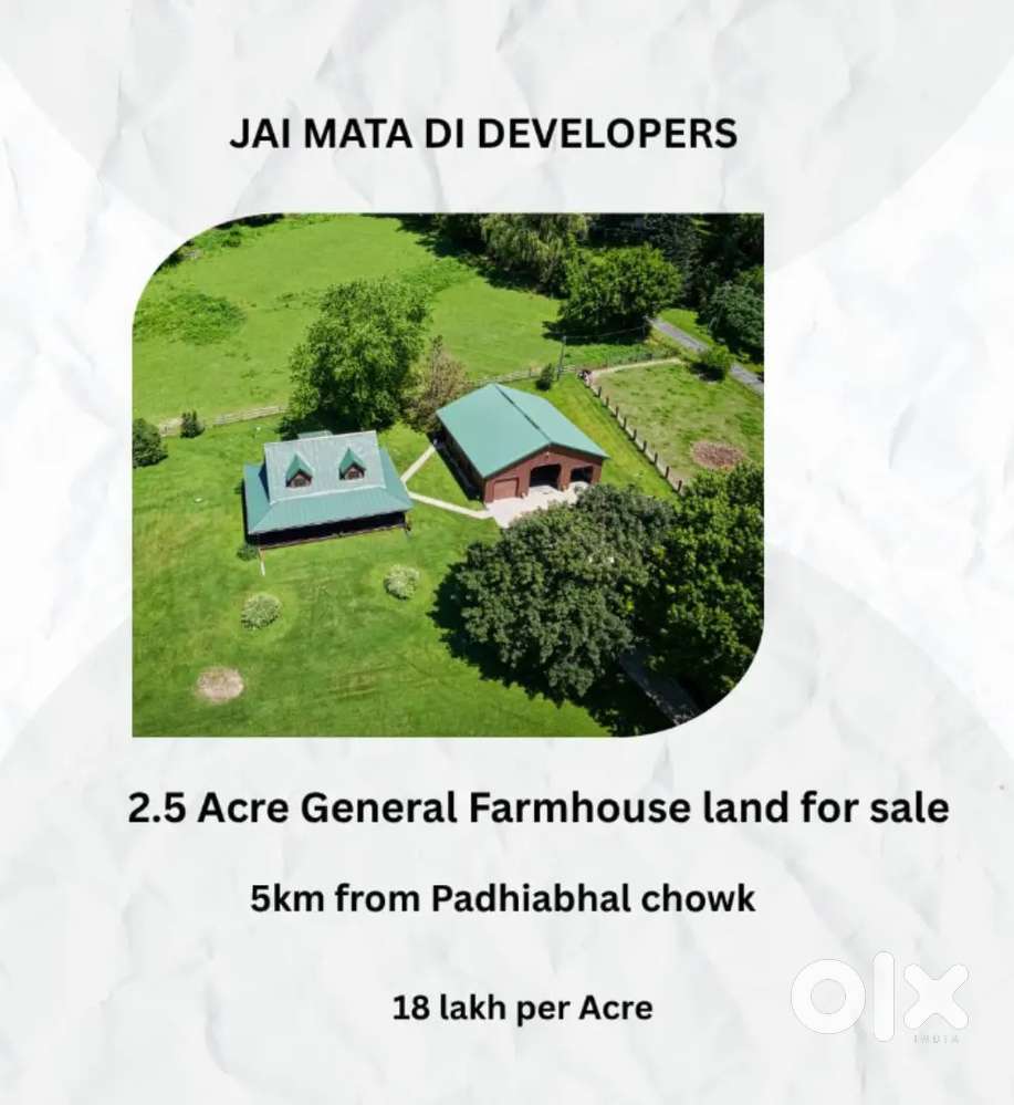 2.5 Acre General farmhouse land