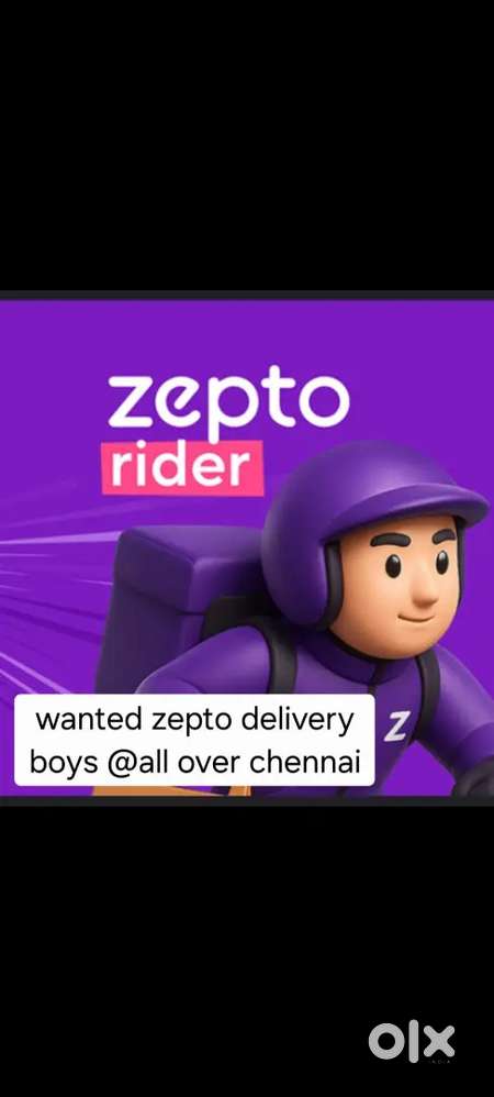 Want zepto delivery boys.