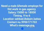 Need a male nd female employ for field work in gas agency