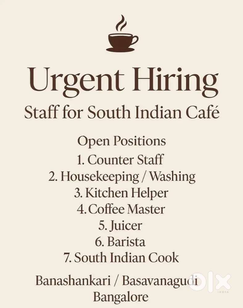 Urgent Hiring – Staff for South Indian Café
