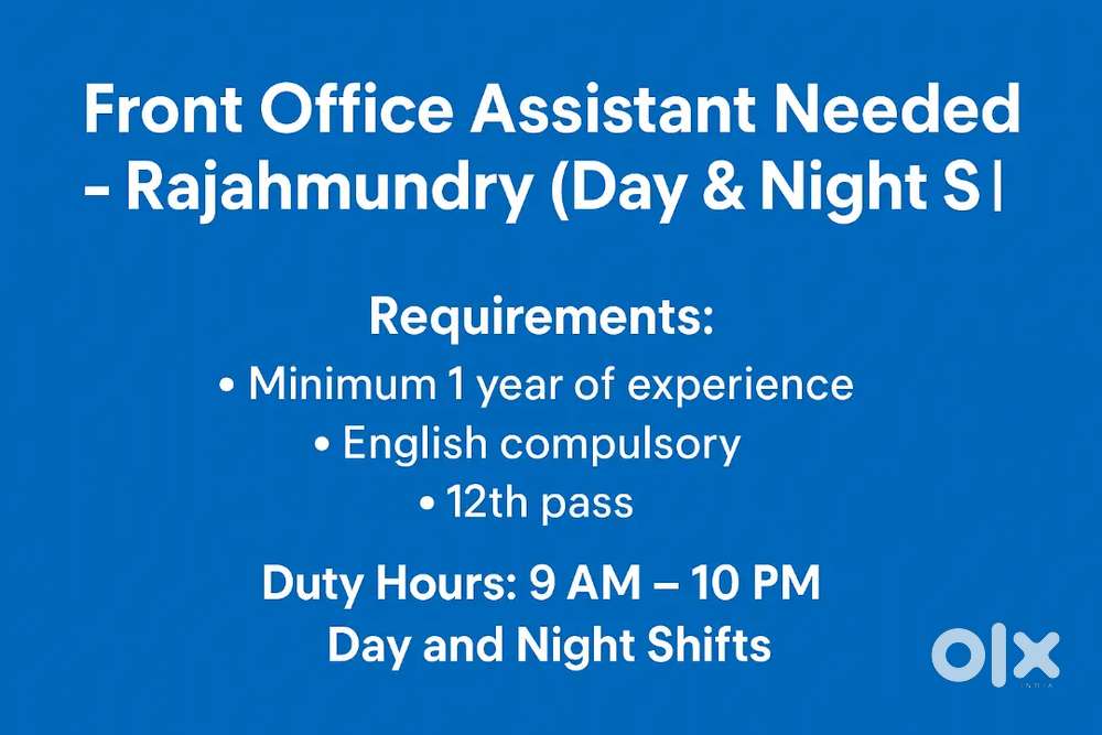 Front Office Assistant Needed – Rajahmundry (Day & Night Shifts)