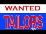 Wanted tailors for our new boutique