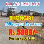 Full LRS Paid PLOT IN BHONGIRI