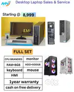 Ram - 8GB DDR3  Hard Disk - 500GB  Monitor  Keyboard Mouse