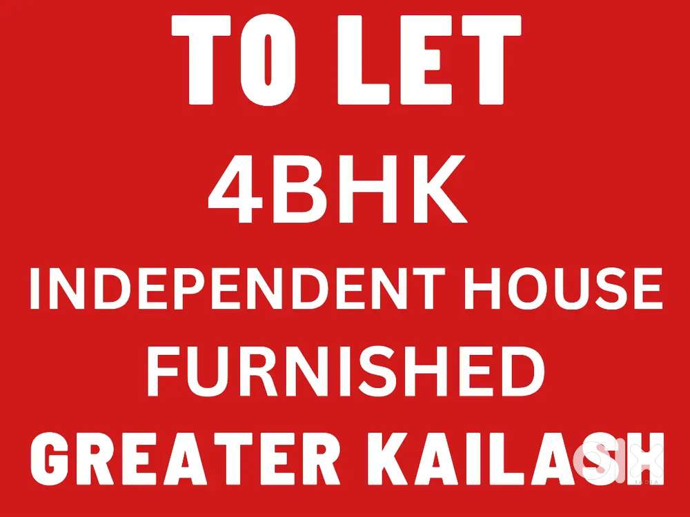 4BHK Independent furnished house for rent in  Greater Kailash