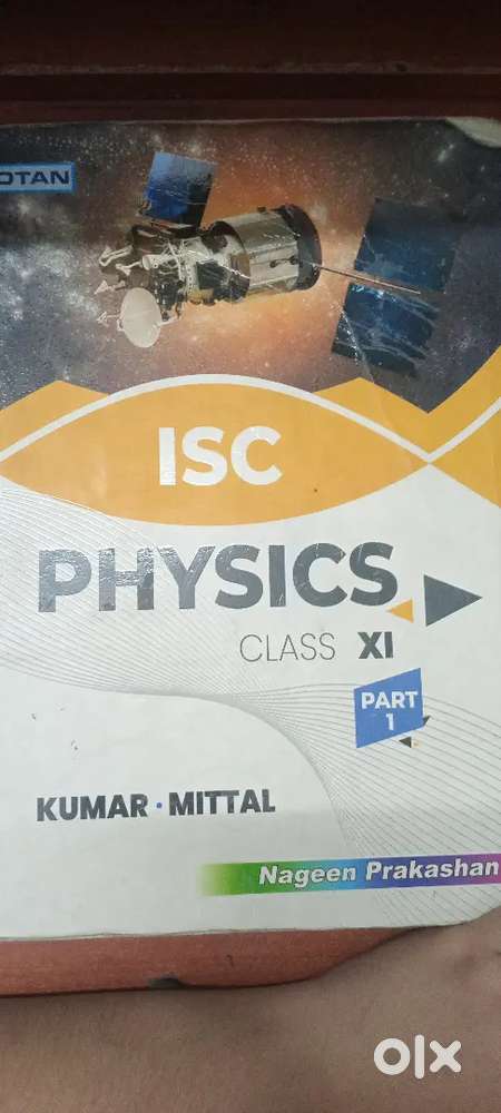 ISC NOOTAN CLASS 11TH PHYSICS PART 1 . NAGEEN PRAKASHAN PUBLICATIONS..